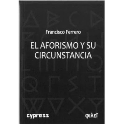 Imagen de El Aforismo Y Su Circunstancia