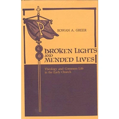 Imagen de Broken Lights and Mended Lives: Theology Common Life in the Early Church