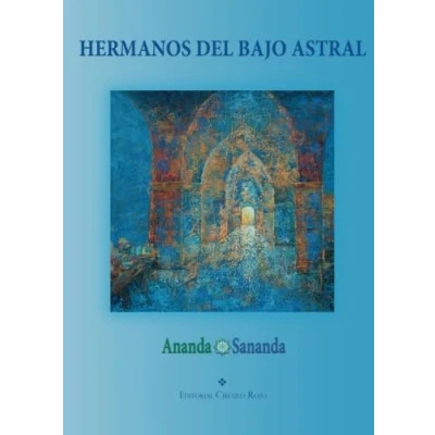 Imagen de Hermanos del bajo astral (NOVELA)