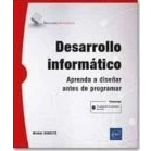 Imagen de Desarrollo informático Aprenda a diseñar antes de programar: Aprender programar (Recursos Informáticos)