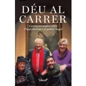 Imagen de Deu Al Carrer: Cartes Creuades Entre Viqui Molins I El Padre Angel