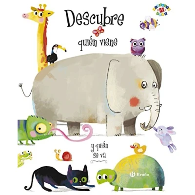 Imagen de Descubre quién viene y se va (Castellano A PARTIR DE 0 AÑOS PROYECTO 3 Libros lógicos)