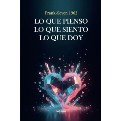 Imagen de lo que pienso, siento, doy: 01 (Poesía)