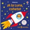 Imagen de A La Luna Cohete Cristina Fernández Martínez (traducción), Sam Taplin (autor), Edward Miller (ilustración)