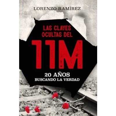Imagen de Las claves ocultas del 11M: 20 Años buscando la verdad