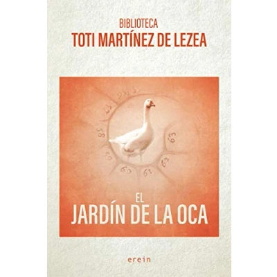 Imagen de El jardín DE la oca: 2 (BIBLIOTECA TOTI MARTINEZ LEZEA)