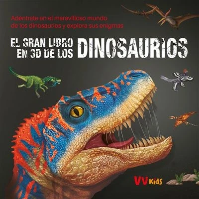 Imagen de EL GRAN LIBRO EN 3D de LOS DINOSAURIOS (VVKIDS) (Vvkids Libros Dragones Y Dinosaurios)