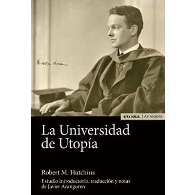 Imagen de UNIVERSIDAD de UTOPÍA, la (Astrolabio Idea Universidad)