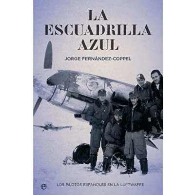 Imagen de La escuadrilla azul (Historia del siglo XX)