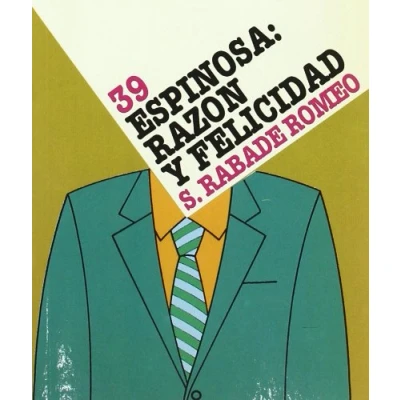Imagen de ESPINOSA: RAZON Y FELICIDAD (39) (SIN COLECCION)
