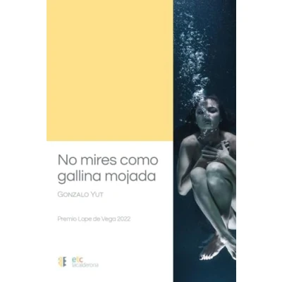 Imagen de No mires como gallina mojada: 6 (La Calderona)