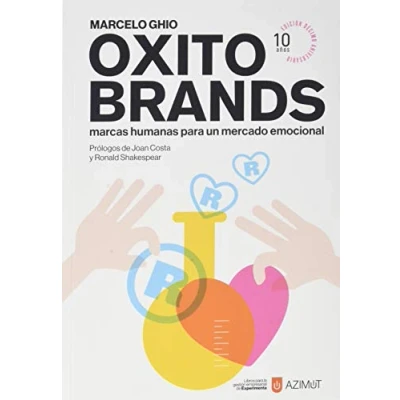 Imagen de Oxitobrands: Marcas humanas para un mercado emocional (SIN COLECCION)