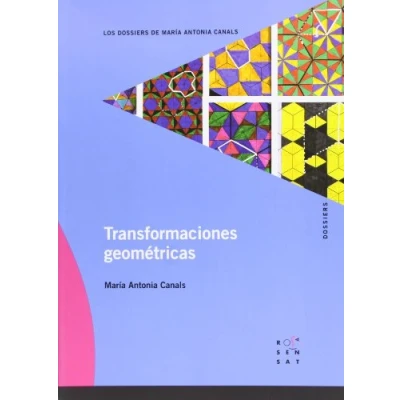 Imagen de Transformaciones geométricas (Los dossiers de María Antonia Canals) 9788492748143