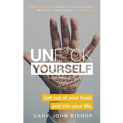 Imagen de Unf*ck Yourself : Get Out Of Your Head And Into Life