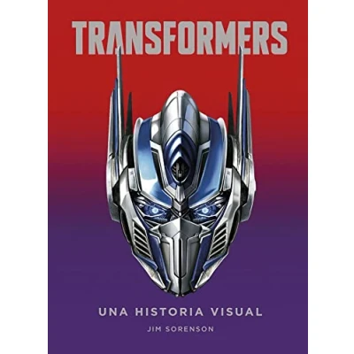 Imagen de TRANSFORMERS. UNA HISTORIA VISUAL (SIN COLECCION)