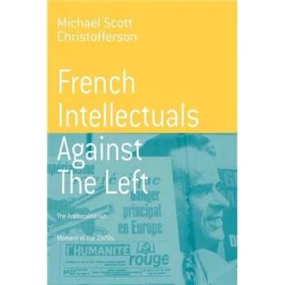 Imagen de French intellectuals against the left paperback