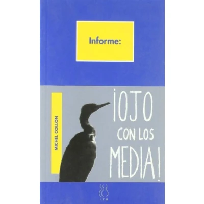 Imagen de Ojo con los media (INFORME)