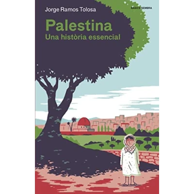 Imagen de Palestina: Una història essencial: 2 (Bàsics Sembra)