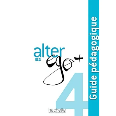 Imagen de ALTER EGO+B2 PROFESOR: Guide pédagogique (HACHETTE)