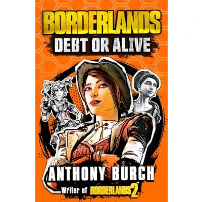 Imagen de Borderlands: Debt Or Alive (ebook)
