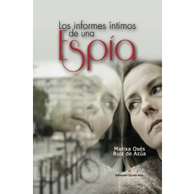 Imagen de Los informes intimos de una espia (SIN COLECCION)
