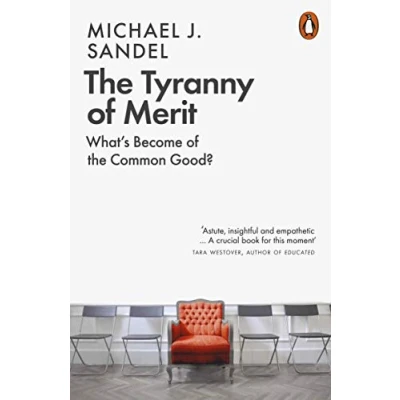 Imagen de The Tyranny Of Merit : What S Become Common Good?