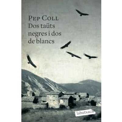 Imagen de Dos Taüts Negres I de Blancs: Premi la Crítica narrativa catalana 2014. Crexells 2014 (LABUTXACA)