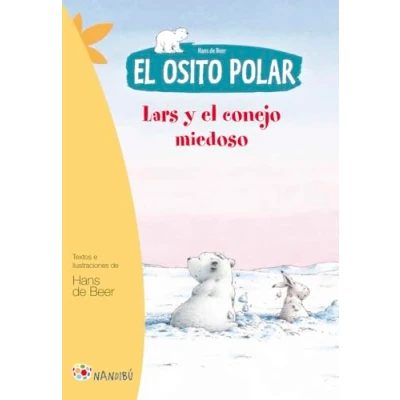 Imagen de el osito polar. Lars y conejo miedoso (Nandibú)