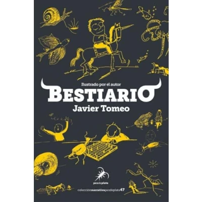 Imagen de BESTIARIO: 47 (Narrativa Pez de Plata)