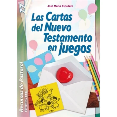 Imagen de Las Cartas del Nuevo Testamento en juegos: 77 (Recursos de pastoral)