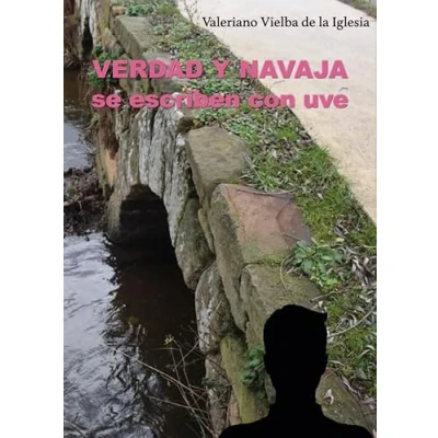 Imagen de Verdad Y Navaja Se Escriben Con Uve