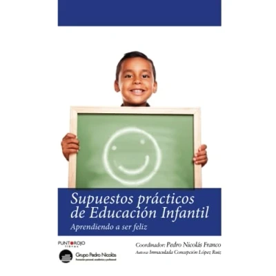 Imagen de Supuestos prácticos de Educación Infantil: Aprendiendo a ser feliz