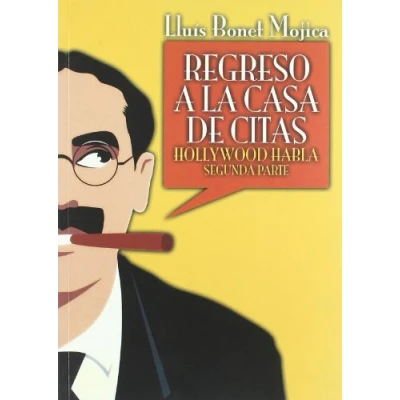 Imagen de Regreso a la casa de citas: Hollywood habla. 2ª parte