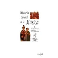 Imagen de Historia General De La Música Volumen I: 5 (MUSICA)
