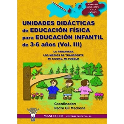 Imagen de Unidades Didácticas De Educación Física Infantil 3 6 Años Iii