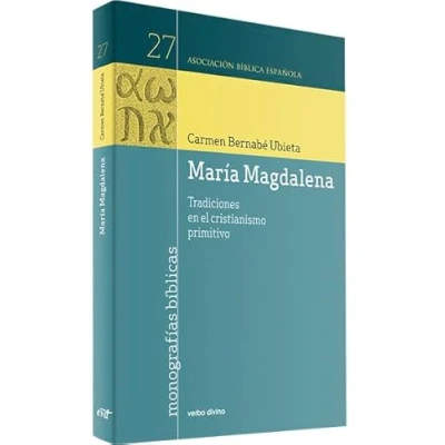 Imagen de Maria Magdalena. Tradicion Cristiana: Tradiciones en el cristianismo primitivo (Asociación Bíblica Española)