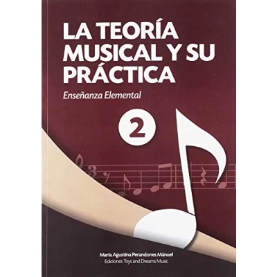 Imagen de LA TEORÍA MUSICAL Y SU PRÁCTICA 2: 1 (Mª AGUSTINA PERANDONES MÁNUEL)