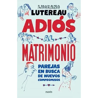 Imagen de ADIOS AL MATRIMONIO
