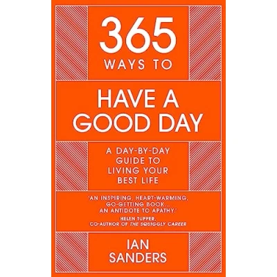 Imagen de 365 Ways To Have A Good Day (ebook)