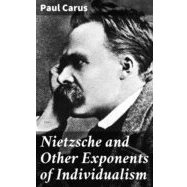 Imagen de Nietzsche And Other Exponents Of Individualism (ebook)