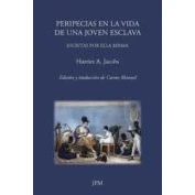 Imagen de Peripecias En La Vida De Una Joven Esclava: Escritas Por Ella Misma
