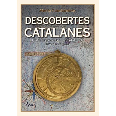 Imagen de Descobertes catalanes: Històries, secrets i curiositats dels invents catalans (L&#039;ARCA)