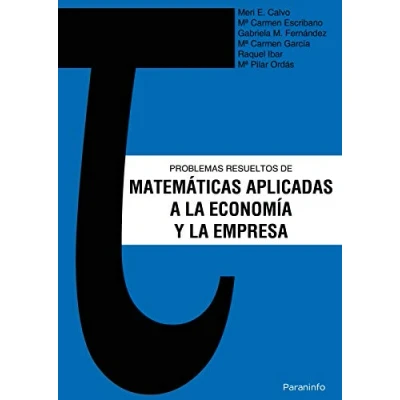 Imagen de Problemas resueltos de matemáticas aplicadas a la Economía y Empresa