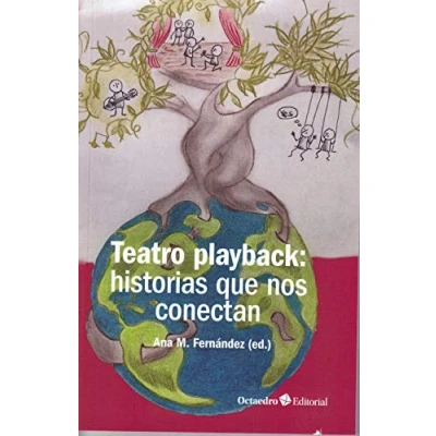 Imagen de Teatro playback: historias que nos conectan (Horizontes Educación)