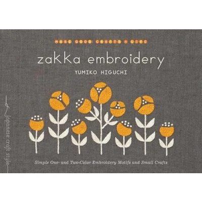 Imagen de Zakka Embroidery: Simple One and Two Color Embroidery Motifs Small Crafts (Make Good: Japanese Craft Style)