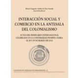 Imagen de Interaccion Social Y Comercio En La Antesala: Del Colonialismo Cu Ader