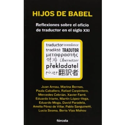 Imagen de Hijos de Babel: Reflexiones sobre el oficio traductor en siglo XXI: 11 (Señales)