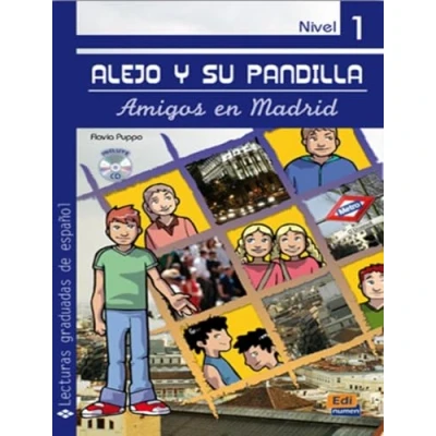 Imagen de Alejo y su pandilla. libro 1: Amigos en madrid. con cd nivel 1