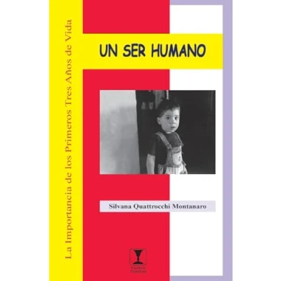Imagen de Un ser humano: La importancia de los Primeros Tres Años Vida