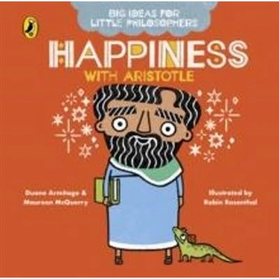 Imagen de Big ideas for little philosophers: happiness with aristotle